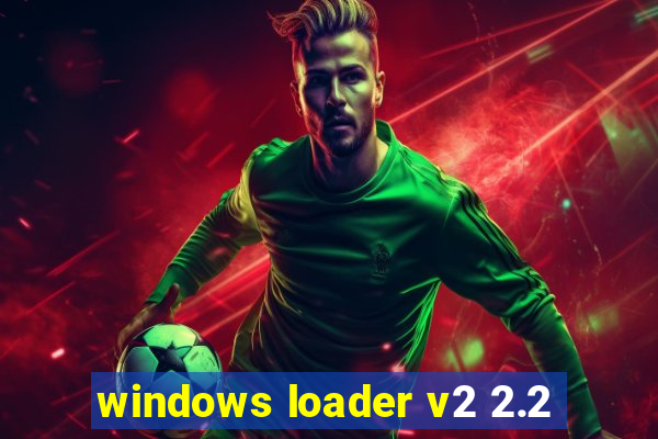 windows loader v2 2.2