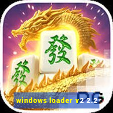 windows loader v2 2.2