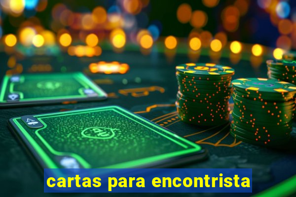 cartas para encontrista