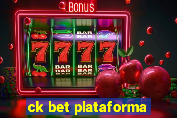 ck bet plataforma