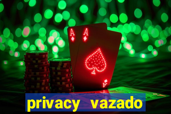 privacy vazado belle belinha