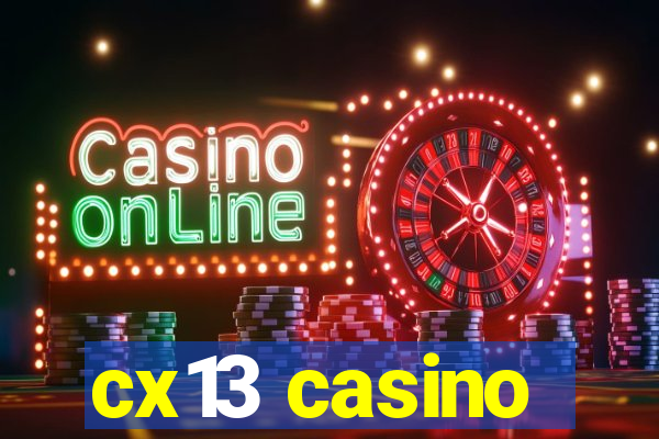 cx13 casino