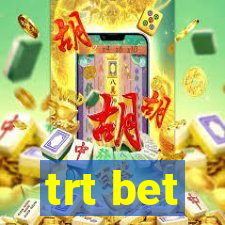 trt bet