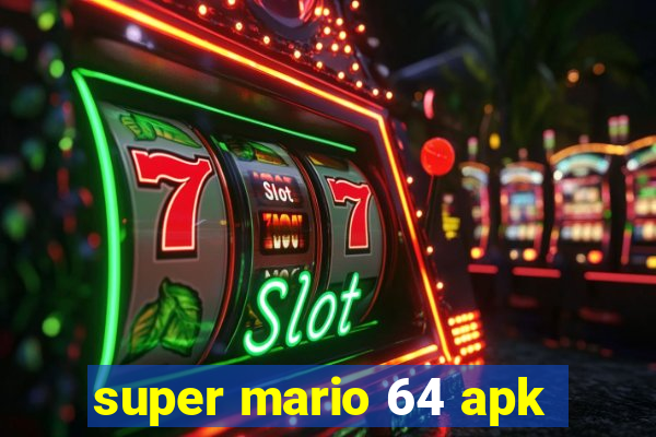 super mario 64 apk