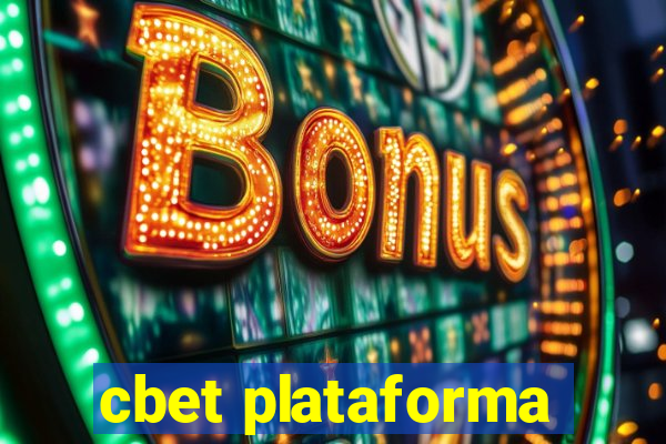 cbet plataforma