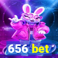 656 bet