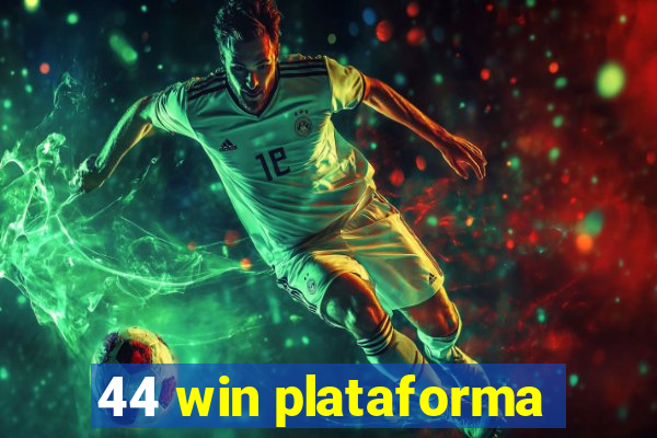 44 win plataforma