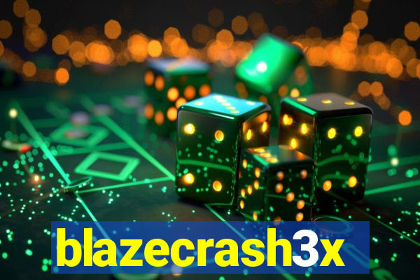 blazecrash3x