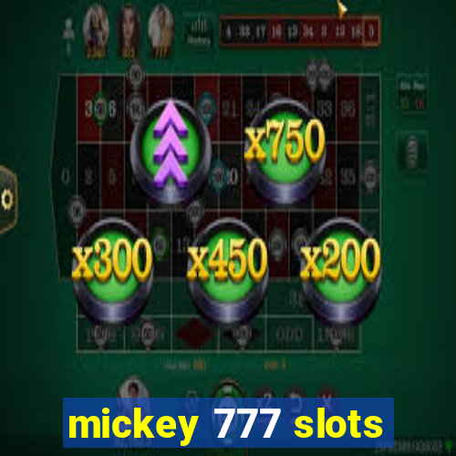 mickey 777 slots