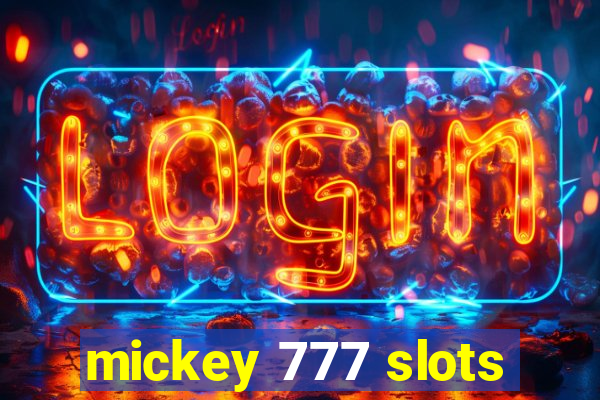 mickey 777 slots