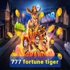 777 fortune tiger