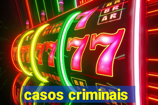 casos criminais