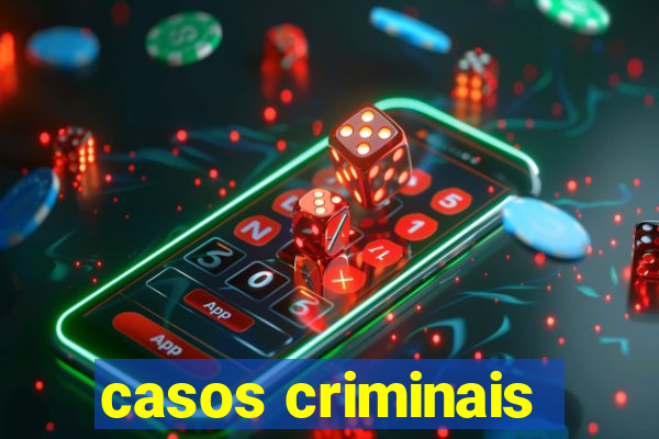 casos criminais