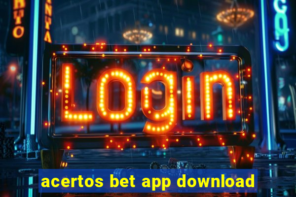 acertos bet app download