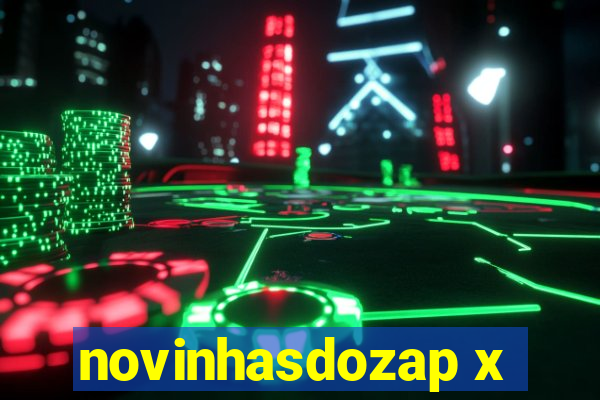 novinhasdozap x