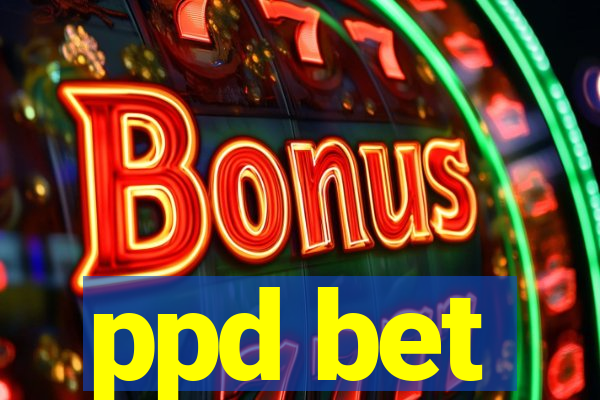 ppd bet