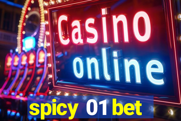 spicy 01 bet