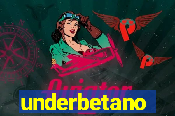 underbetano