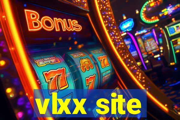 vlxx site