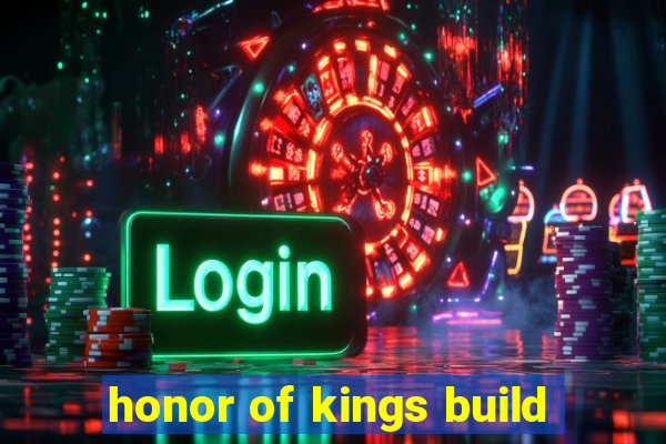 honor of kings build