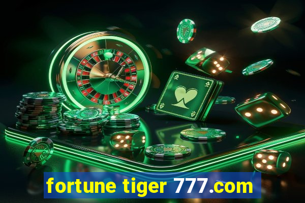 fortune tiger 777.com