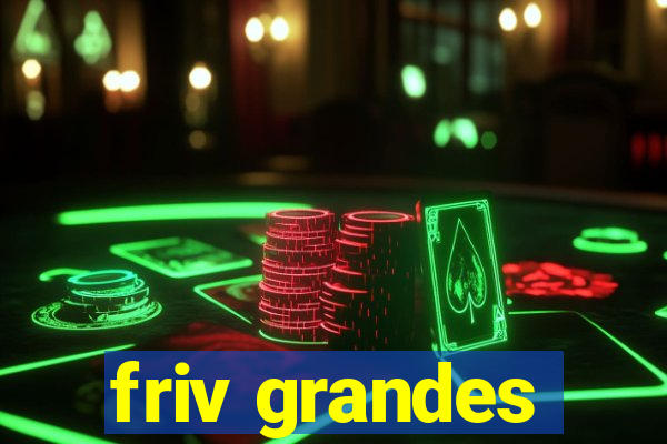 friv grandes