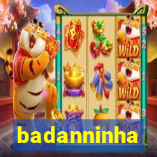 badanninha