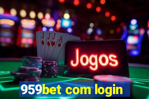 959bet com login