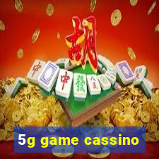 5g game cassino