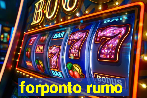 forponto rumo