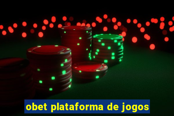 obet plataforma de jogos