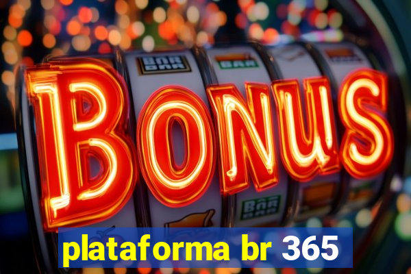 plataforma br 365