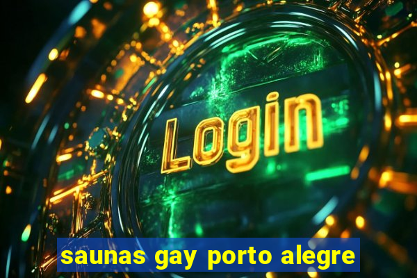 saunas gay porto alegre