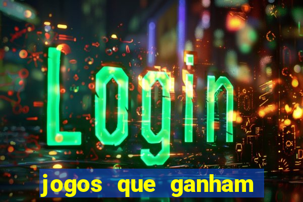 jogos que ganham dinheiro de verdade gratis