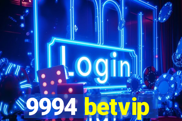 9994 betvip