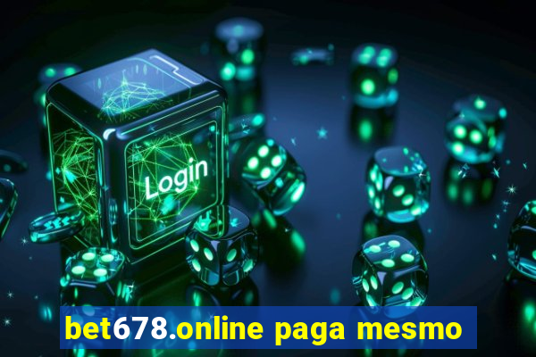 bet678.online paga mesmo