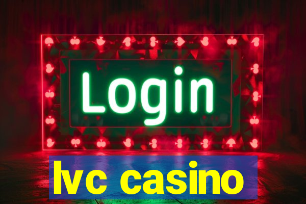 lvc casino