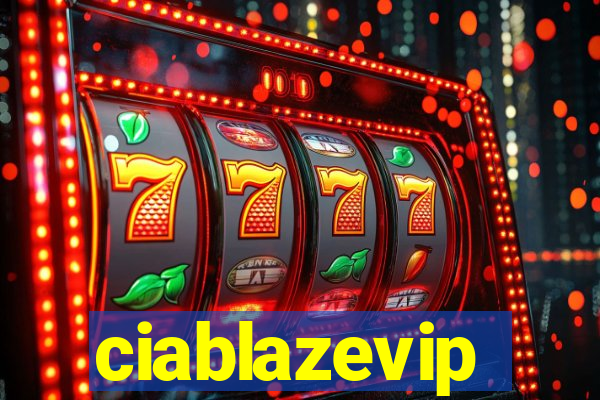 ciablazevip