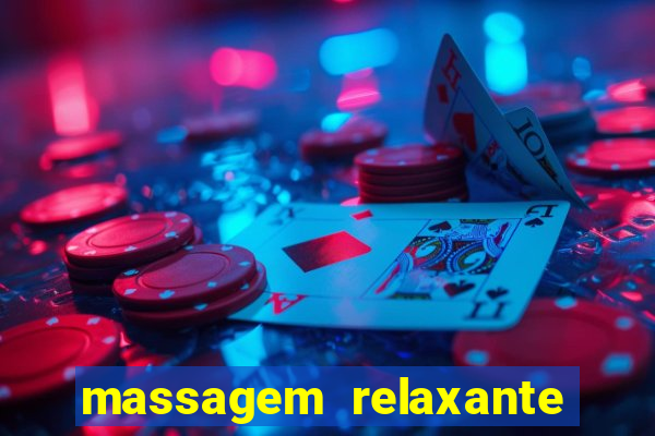 massagem relaxante em betim