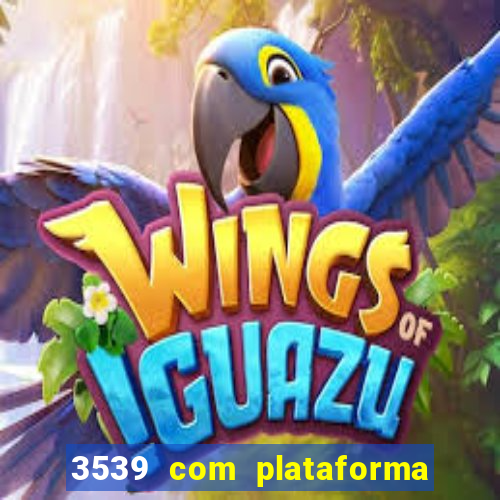 3539 com plataforma de jogos