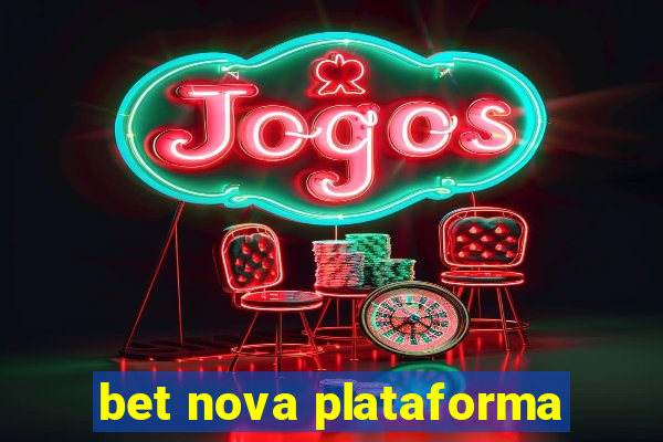 bet nova plataforma