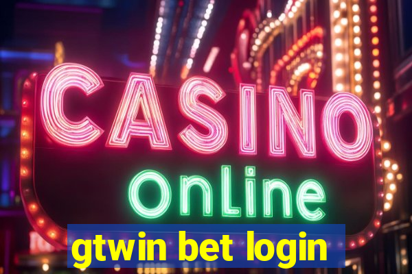 gtwin bet login