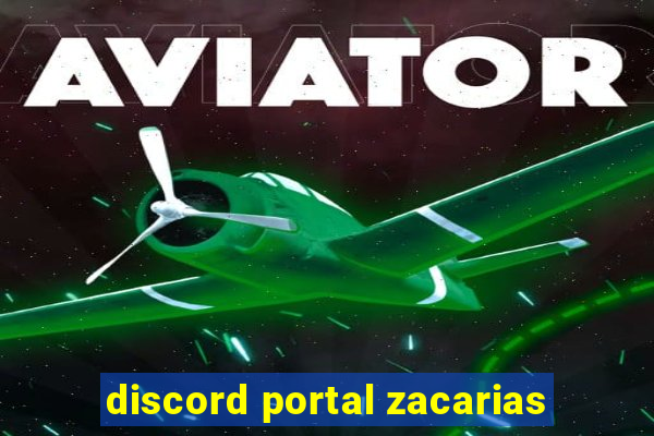 discord portal zacarias