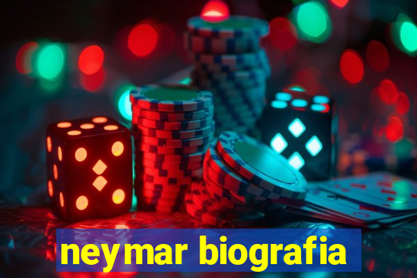 neymar biografia