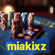 miakixz