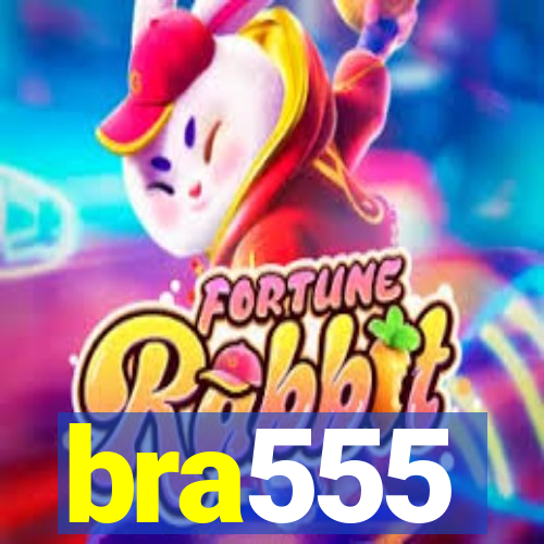 bra555