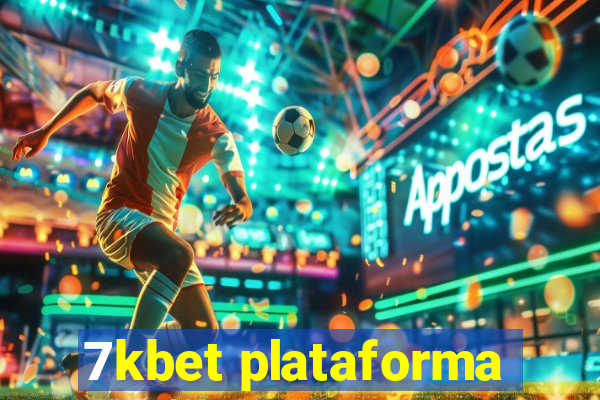 7kbet plataforma