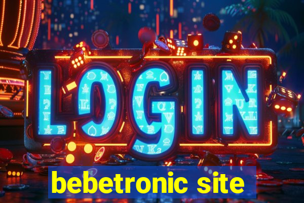 bebetronic site