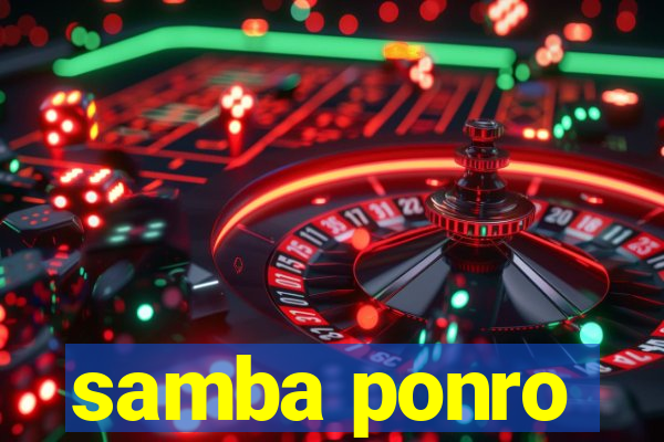 samba ponro