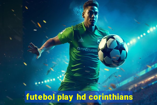 futebol play hd corinthians